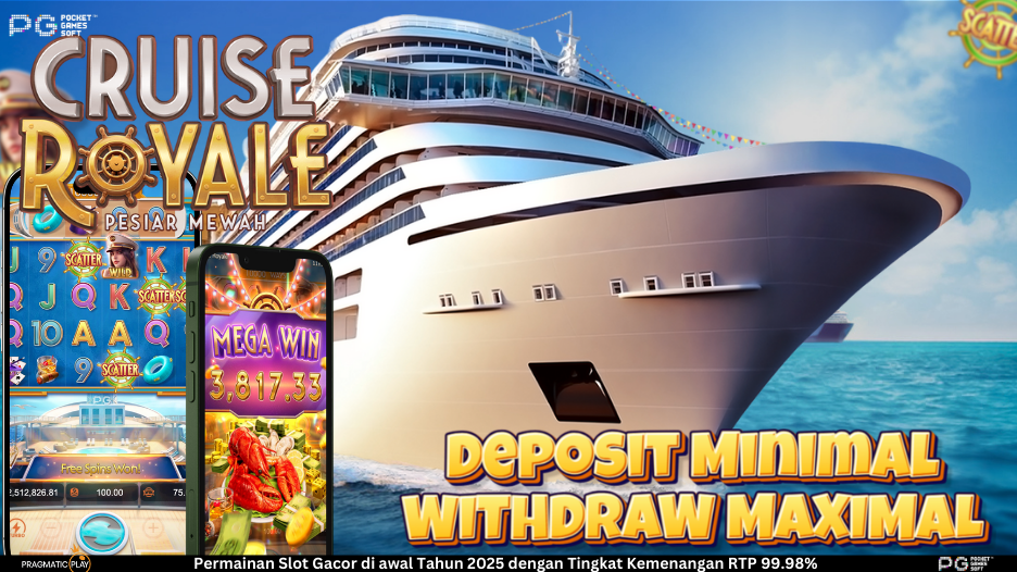 Cruise Royale: Slot Mewah di Atas Lautan Jackpot